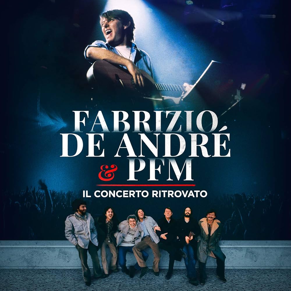 Fabrizio De André e PFM – Il concerto ritrovato (2020)